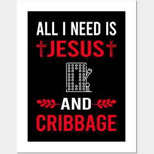 I Need Jesus And Cribbage Crib Posters and Art